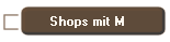  Shops mit M