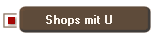  Shops mit U