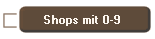   Shops mit 0-9